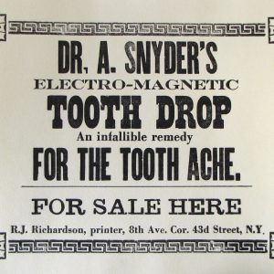 Dr. Snyder’s Electro Magnetic Tooth Drop